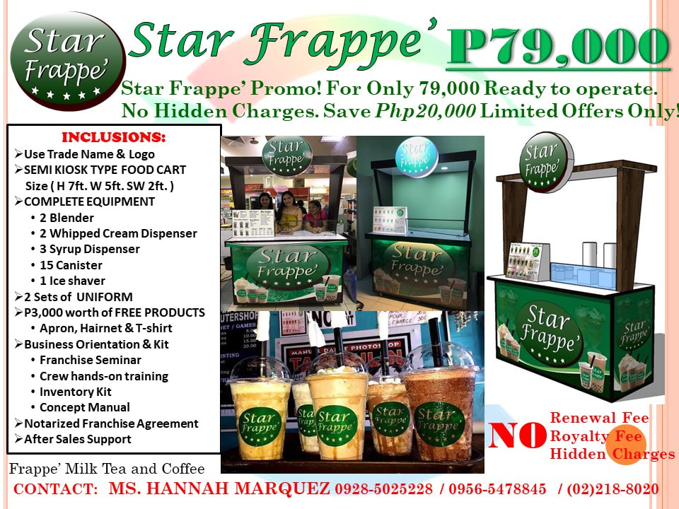 STAR FRAPPE' PROMO - P79,000 ONLY!